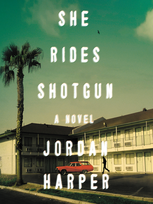 Jordan Harper创作的She Rides Shotgun作品的详细信息 - 需进入等候名单